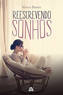 Livro Reescrevendo Sonhos