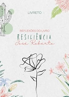 Livro Reflexões do livro Resiliência