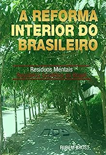 Livro A Reforma Interior do Brasileiro: Resíduos Mentais República Soviética do Brasil