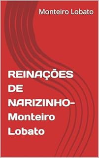 Livro REINAÇÕES DE NARIZINHO-Monteiro Lobato