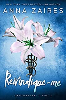 Livro Reivindique-me (Capture-me Livro 3)