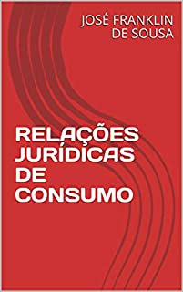 Livro RELAÇÕES JURÍDICAS DE CONSUMO