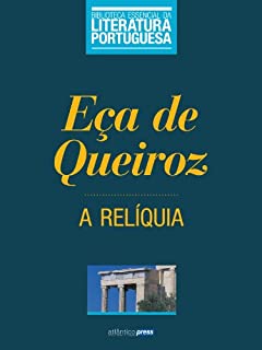 Livro A Relíquia (Biblioteca Essencial da Literatura Portuguesa Livro 30)