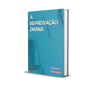 Livro A REPROVAÇÃO DIVINA