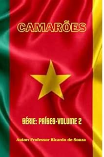 Livro República de Camarões: História, Cultura e Modernidade de uma Nação Africana (Países)