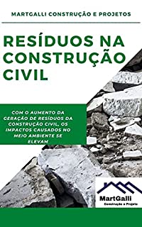 Livro RESÍDUOS NA CONSTRUÇÃO CIVIL