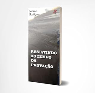 Livro RESISTINDO AO TEMPO DA PROVAÇÃO