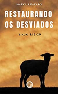 Livro Restaurando os Desviados