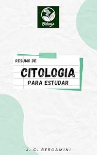 Livro Resumo de Citologia para Estudar (Biologia Livro 1)