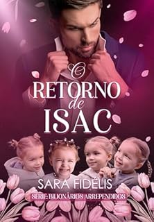 Livro O Retorno de Isac: As Quatro Herdeiras do Bilionário