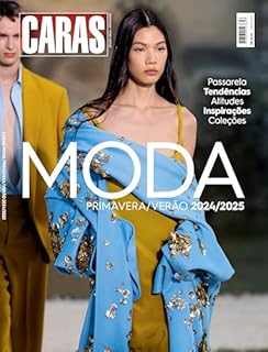 Revista CARAS Moda - Primavera-Verão 2024/2025 (Edição Especial)