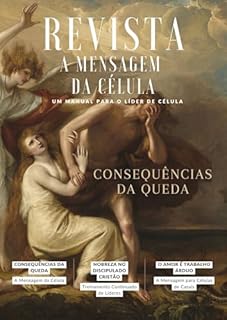 Livro REVISTA A MENSAGEM DA CÉLULA: CONSEQUÊNCIAS DA QUEDA