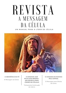 Livro A REVISTA MENSAGEM DA CÉLULA: A OBEDIÊNCIA NA FÉ (REVISTA A MENSAGEM DA CÉLULA Livro 21)