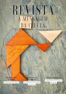 Livro A REVISTA MENSAGEM DA CÉLULA: UM SERVO BEM-SUCEDIDO (REVISTA A MENSAGEM DA CÉLULA Livro 25)