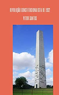 Livro Revolução Constitucionalista de 1932