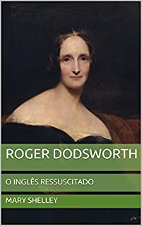 Livro Roger Dodsworth: O Inglês Ressuscitado