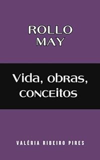 Livro Rollo May: Vida, obras, conceitos