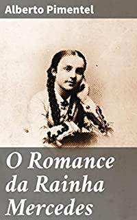 Livro O Romance da Rainha Mercedes