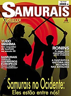 Ronins, os espadachins sem mestre!: Revista Conhecer Fantástico (Samurais) Edição 16