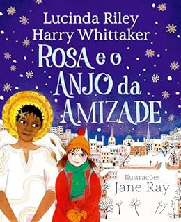 Livro Rosa e o Anjo da Amizade (Anjos da Guarda Livro 3)