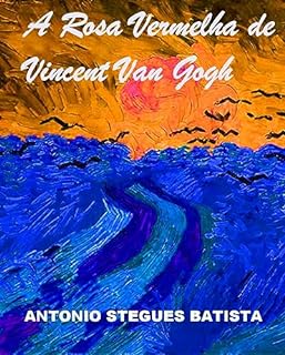 Livro A Rosa de Van Gogh: conto