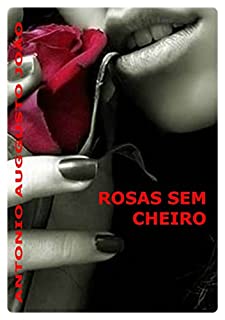 Livro Rosas Sem Cheiro