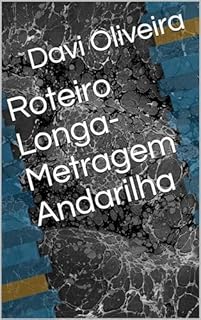 Roteiro Longa-Metragem Andarilha