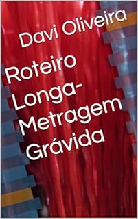 Livro Roteiro Longa-Metragem Grávida