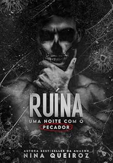 Ruína: Uma Noite Com O Pecador