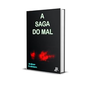 Livro A SAGA DO MAL