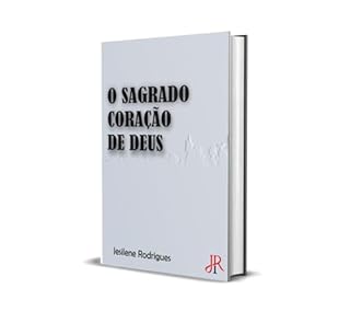 Livro O SAGRADO CORAÇÃO DE DEUS