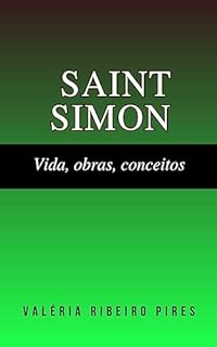 Livro Saint-Simon: Vida, obras, conceitos