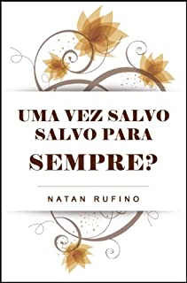 Livro Uma Vez Salvo, Salvo Para Sempre?