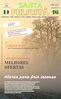 Santa Felicità Magazine 16: Uma revista de Santa Felicidade sobre o que há de melhor no Paraná para o mundo