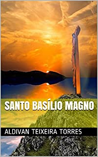 Santo Basílio Magno (Santos de cada dia Livro 1)