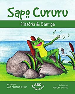 Livro Sapo Cururu (História & Cantiga)