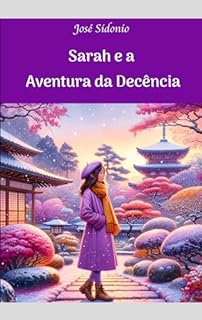 Livro Sarah e a Aventura da Decência (As Aventuras de Sarah no Japão)