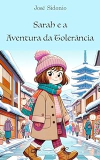 Livro Sarah e a Aventura da Tolerância (As Aventuras de Sarah no Japão)