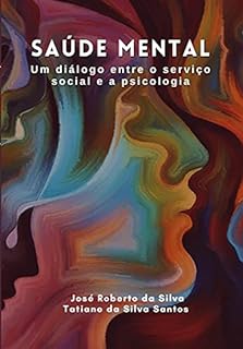 Livro Saúde mental: Um diálogo com o serviço social e a psicologia