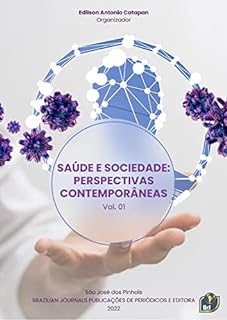 Livro Saúde e sociedade: perspectivas contemporâneas - Volume 01