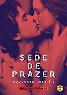 Livro Sede de prazer (Duologia Lust Livro 2)