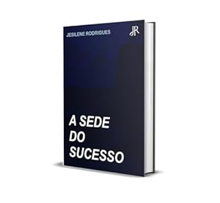 Livro A SEDE DO SUCESSO