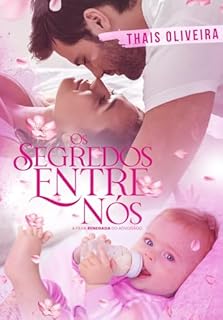 Livro Os segredos entre nós : A filha renegada do advogado