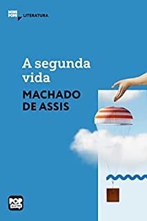 Livro A segunda vida: Dois contos de Simões Lopes Neto (MiniPops)