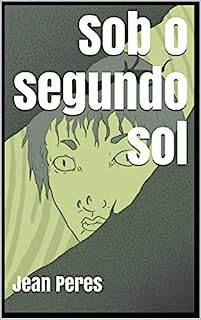 Sob o segundo sol