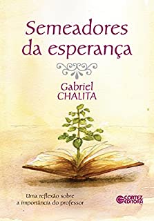 Livro Semeadores da esperança: Uma reflexão sobre a importância do professor