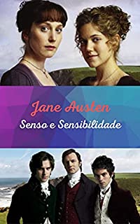 Livro Senso e Sensibilidade: Uma das primeiras obras literárias do autor, com histórias surpreendentes e deslumbrantes de romances, costumes e fantasias.