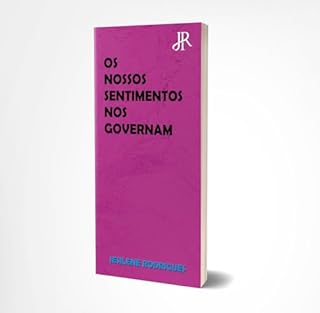 Livro OS NOSSOS SENTIMENTOS NOS GOVERNAM