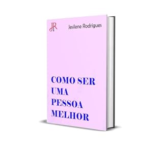 Livro COMO SER UMA PESSOA MELHOR