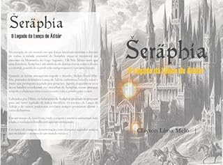 Livro Šeräphia: O Legado da Lança de Ăđöăr (Ḽėņđäş đä Föřjä Eštėłär ē oš Šėřäfįņş de Cïņco Ăšäş)